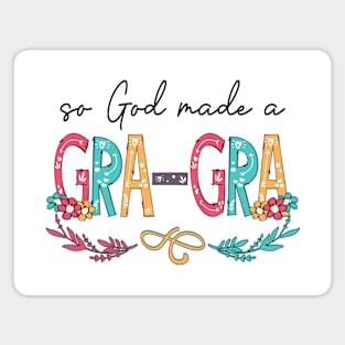 So God Made A Gra-Gra Happy Mother's Day Magnet